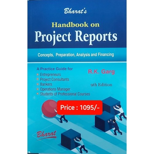 Bharat's Handbook On Project Reports by R. K. Garg